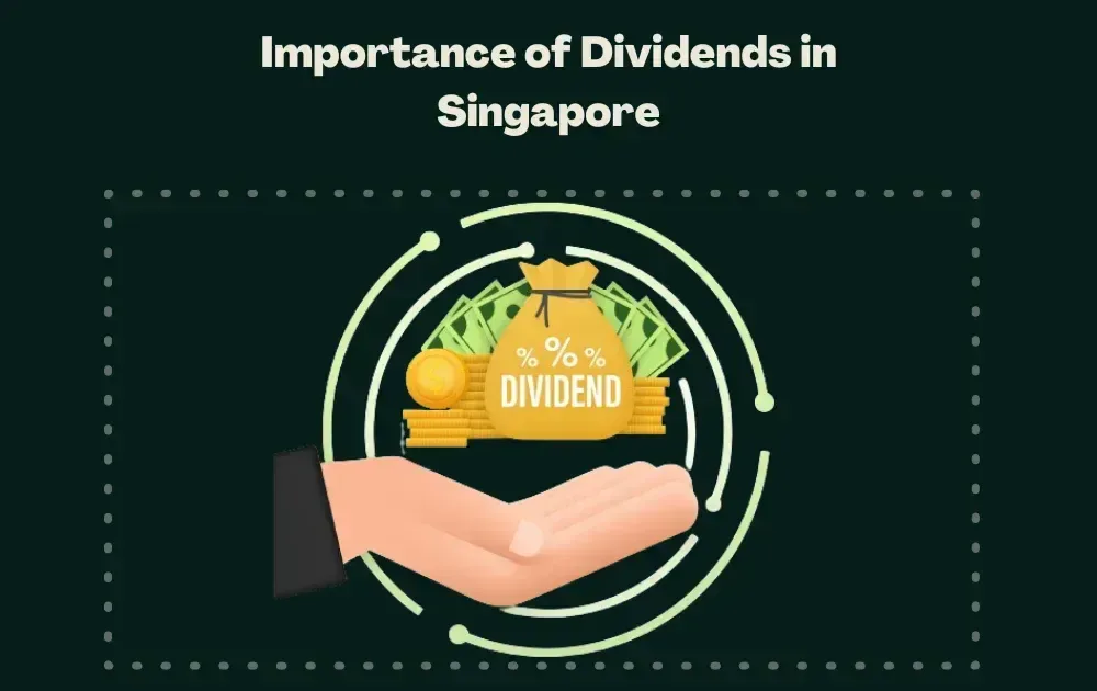 Importance of Dividends in Singapore