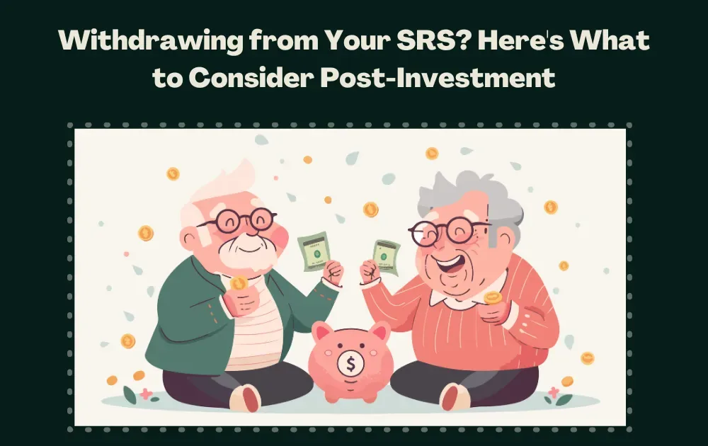 Withdrawing from Your SRS?
